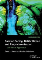 Paul A. Friedman, David L. Hayes, David L. Friedman Hayes, Paul A. Friedman, David L. Hayes - Cardiac Pacing, Defibrillation and Resynchronization