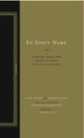 Jules Naudet, Stephan Crasneanscki - In God's Name