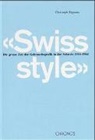 Christoph Bignens - Swiss Style