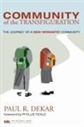 Paul R. Dekar, Paul R./ Tickle Dekar - Community of the Transfiguration