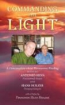 Hans Holzer, Antonio Silva, Antonio Holzer Silva - Commanding the Light