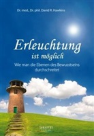 David R Hawkins, David R. Hawkins - Erleuchtung ist möglich