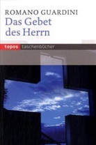 Romano Guardini - Das Gebet des Herrn