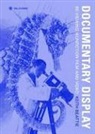 Caroline Bainbridge, Keith Beattie, James Leggott - Documentary Display