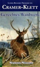 Cramer-Klett, Ludwig B. Frhr. von Cramer-Klett, Ludwig Benedikt Freiherr von Cramer-Klett, Ludwig Benedikt von (Freiherr) Cramer-Klett, Ludwig Benedikt Freiherr von Cramer-Klett, Frit Berger... - Gerechtes Waidwerk