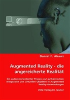 Daniel F. Abawi - Augmented Reality - die angereicherte Realität