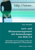 Inna Schmidt - Lern- und Wissensmanagement mit Anwendungen von Web 2.0