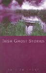 Patrick Byrne - Irish Ghost Stories