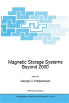 C Hadjipanayis, G C Hadjipanayis, G. C. Hadjipanayis, G.C. Hadjipanayis, George C. Hadjipanayis - Magnetic Storage Systems Beyond 2000