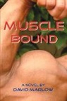 David Marlow - Muscle Bound