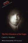 Carter G. Woodson - The MIS-Education of the Negro