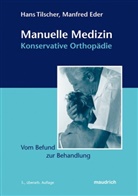 Manfred Eder, Hans Tilscher - Manuelle Medizin, Konservative Orthopädie