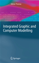 Adrian Lloyd-Thomas, Adrian Thomas - Integrated Graphic and Computer Modelling