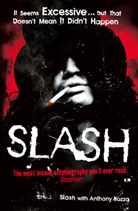 Anthony Bozza, Saul Slash Hudson, Saul 'Slash' Hudson, Slash - Slash : the Autobiography