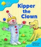Roderick Hunt - Oxford Reading Tree: Stage 3: More Storybooks A: Kipper the Clown