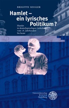 Brigitte Sessler - Hamlet - ein lyrisches Politikum?