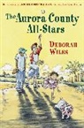 Wiles Deborah Wiles, Deborah Wiles - The Aurora County All-Stars
