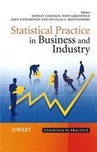 S Coleman, Shirley Coleman, Shirley (University of Newcastle Coleman, Shirley Greenfield Coleman, Tony Greenfield, Douglas C. Montgomery... - Statistical Practice in Business and Industry