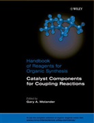 Ga Molander, Gary Molander, Gary A. Molander, Gary A. (University of Pennsylvania) Molander, Professor Gary A. Molander, MOLANDER GARY... - Catalyst Components for Coupling Reactions
