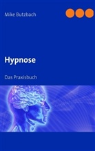 Mike Butzbach - Hypnose