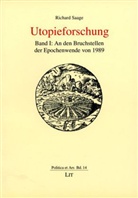 Richard Saage - Utopieforschung. Bd.1