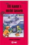 Andreas Schwantge - Uli kann's nicht lassen