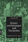 Aniela Jaffé - Geistererscheinungen und Vorzeichen