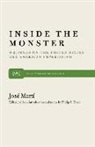 Jos Mart, Jose Marti, Josi Martm - Inside the Monster: Writings on the United States and American Imperialism
