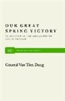 General Van Tien Dung, Van Tien Dung, Tien Dung Van - Our Great Spring Victory