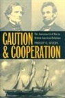 Phillip E. Myers, Mary Ann Heiss - Caution and Cooperation