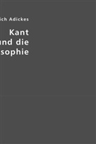 Eric Adickes, Erich Adickes, Esther von Krosigk, Esther von Krosigk - Kant und die Als-Ob-Philosophie