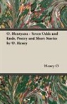 O. Henry, Henry O, Henry O. - O. Henryana - Seven Odds and Ends, Poetr