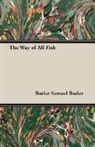 Samuel Butler, Butler Samuel Butler - The Way of All Fish