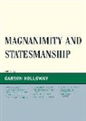 Carson Holloway, Carson (EDT) Holloway, Carson Holloway, Holloway Carson - Magnanimity And Statesmanship