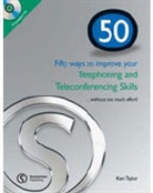 Ken Taylor - 50 Ways to Improve Your Telephoning Skills