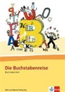 Gabi Bühler, Maria Schwendimann, Kat Siebenhaar, Kathrin Siebenhaar, Heiner Simonsen, Vera Eggermann - Die Buchstabenreise
