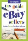 Kelly Forshee, Martha Maeda - The Complete Tax Guide for E-Commerce Retailers Including Amazon and Ebay Sellers