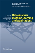Han Burkhardt, Hans Burkhardt, Reinhold Decker, Christine Preisach, Lars Schmidt-Thieme, Lars Schmidt-Thieme et al - Data Analysis, Machine Learning and Applications