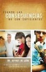 Jeffrey de Leon, Jeffrey D. De Leon, Jeffrey D. De León - Cuando las consecuencias no son suficientes