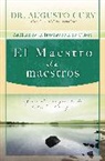 Augusto Cury - Maestro De Maestros...mas