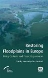 Joel Ed Moss, Joel Ed. Moss, Timothy Moss, Jochen Monstadt, Timothy Moss - Restoring floodplains in europe