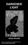 S Splaine, S. Splaine - Darkened Light