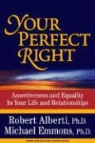 Robert Alberti, Robert E. Alberti, Robert Ph. D./ Emmons Alberti, Michael Emmons, Michael L. Emmons - Your Perfect Right