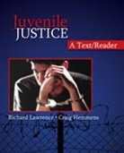 Craig Hemmens, Craig T Hemmens, Craig T T Hemmens, Craig T. Hemmens, Richard Lawrence, Richard A Lawrence... - Juvenile Justice