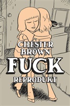 Chester Brown - Fuck