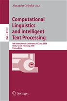 Alexande Gelbukh, Alexander Gelbukh - Computational Linguistics and Intelligent Text Processing