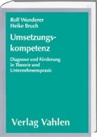 Heike Bruch, Rol Wunderer, Rolf Wunderer - Umsetzungskompetenz