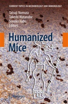 Sonoko Habu, Tatsuji Nomura, Takesh Watanabe, Takeshi Watanabe - Humanized Mice