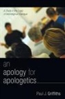 Paul J Griffiths, Paul J. Griffiths - An Apology for Apologetics