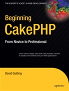 David Golding - Beginning CakePHP From Novice to Professional
